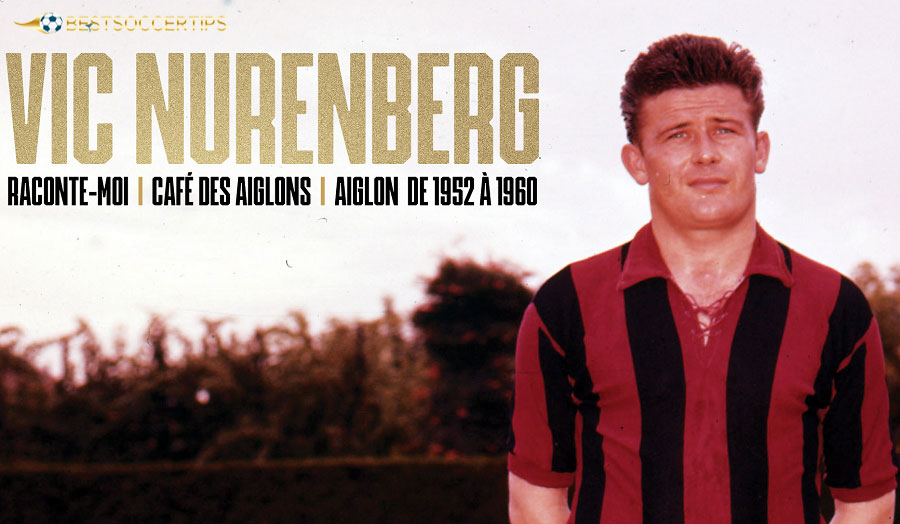 Victor Nurenberg – The striker who left his mark with 3 championships and a hat-trick against Real Madrid